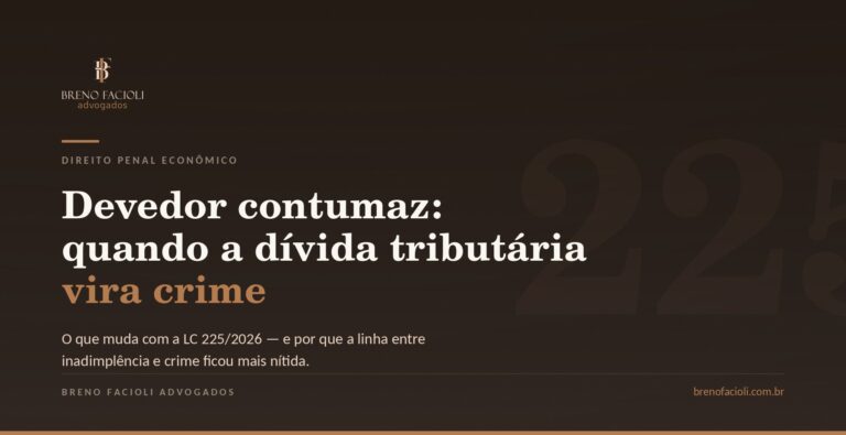 Devedor contumaz e crimes tributarios - LC 225/2026